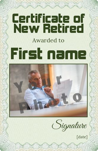 Funny Certificate Retirement Green with photo template (card 1128)